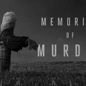 نقد فیلم Memories of Murder 2003 (خاطرات قتل) ماجرای قتل‌های زنجیره‌ای در کشور کره